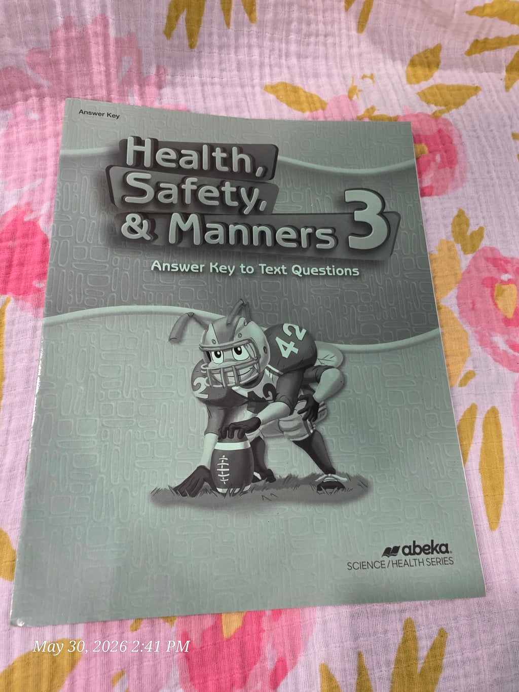 Abeka Health, Safety & Manners 3 Answer Key to Text Questions