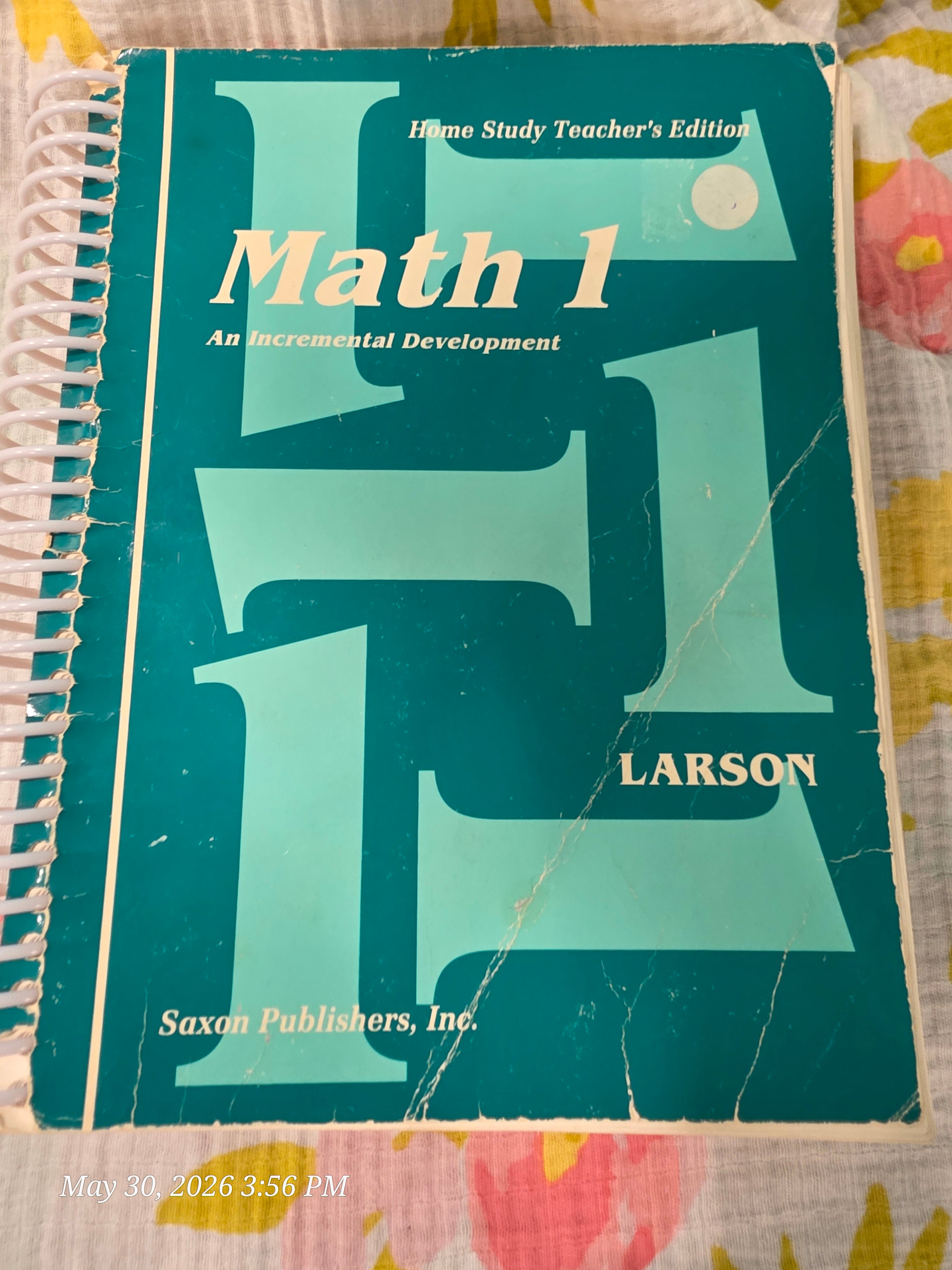 Nancy Larson Math 1 Spiral Teacher's Edition Home Study Saxon
